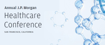 Conference announcement for the Annual J.P. Morgan Healthcare Conference in San Francisco, California, featuring molecular structures in the background.